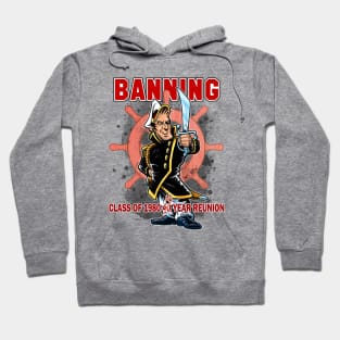 BANNING 40th Reunion Class Hoodie